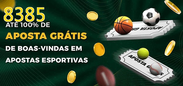 8385bet Ate 100% de Aposta Gratis